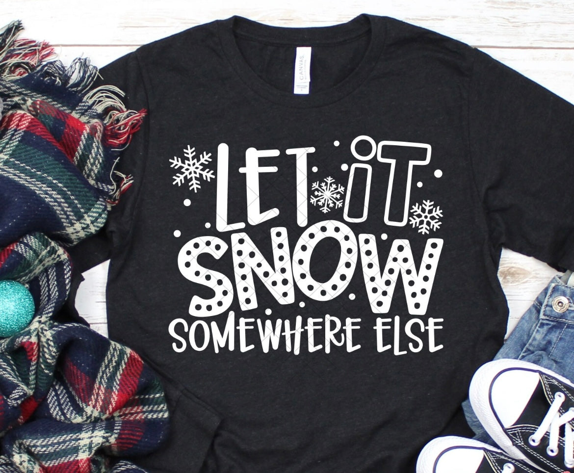 LET IT SNOW - Somewhere Else